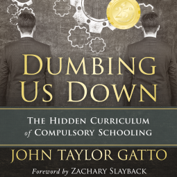 book cover for Dumbing Us Down (25th Anniversary Edition)