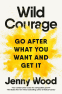 Cover Image: Wild Courage