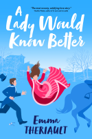 book cover for A Lady Would Know Better - PREVIEW
