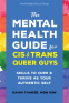 Cover Image: The Mental Health Guide for Cis and Trans Queer Guys