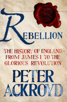 book cover for Rebellion: The History of England from James I to the Glorious Revolution