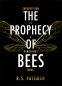 Cover Image: The Prophecy of Bees