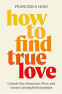 Cover Image: How to Find True Love
