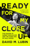 Cover Image: Ready for My Closeup
