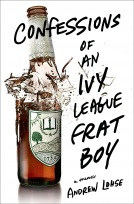 book cover for Confessions of an Ivy League Frat Boy