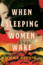 Cover Image: When Sleeping Women Wake