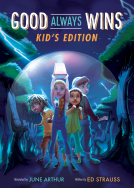 book cover for Good Always Wins--Kids' Edition