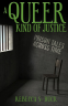 Cover Image: A Queer Kind of Justice: Prison Tales Across Time