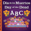 Cover Image: Day of the Dead ABC / Día de Muertos ABC