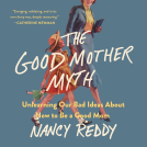 book cover for The Good Mother Myth