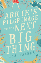 book cover for Arkie's Pilgrimage to the Next Big Thing