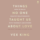 book cover for Things No One Taught Us About Love