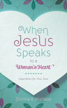 book cover for When Jesus Speaks to a Woman's Heart