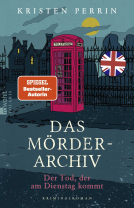 Buchcover für Das Mörderarchiv. Der Tod, der am Dienstag kommt.
