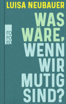 Buchcover für Was wäre, wenn wir mutig sind?
