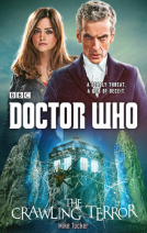 book cover for Doctor Who: The Crawling Terror (12th Doctor novel) (Dr Who)