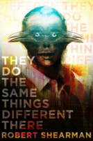 book cover for They Do the Same Things Different There 