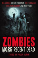 book cover for Zombies: More Recent Dead