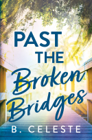 book cover for Past the Broken Bridges