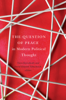 book cover for The Question of Peace in Modern Political Thought