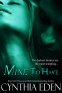 Cover Image: Mine To Have