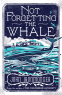 Cover Image: Not Forgetting The Whale