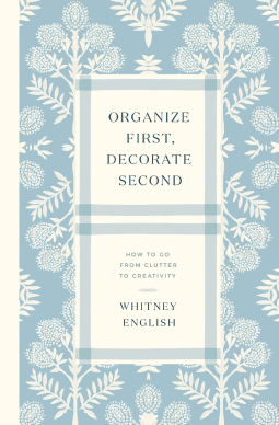 book cover for Organize First, Decorate Second