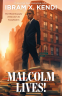 Cover Image: Malcolm Lives!