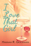 Cover Image: I Love That Girl