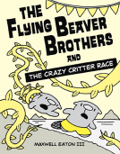 book cover for The Flying Beaver Brothers and the Crazy Critter Race