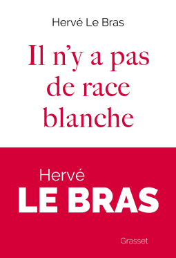 Couverture du livre pour Il n'y a pas de race blanche