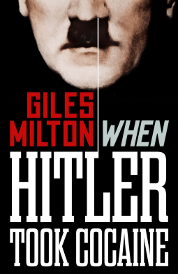book cover for When Hitler Took Cocaine