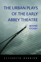 book cover for The Urban Plays of the Early Abbey Theatre