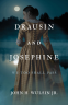 Cover Image: Drausin and Josephine: We Too Shall Pass