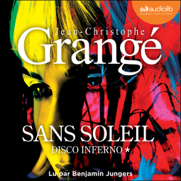 Couverture du livre pour Disco Inferno - Sans soleil, tome 1