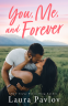 Cover Image: You, Me, and Forever