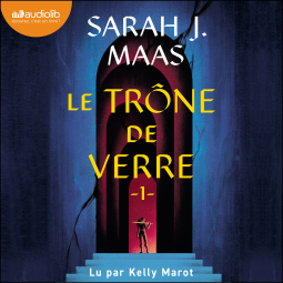 Couverture du livre pour Le Trône de verre
