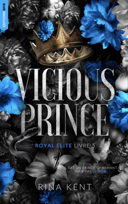 Couverture du livre pour Vicious Prince, Royal Elite T5 - Rina Kent