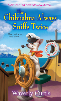 book cover for The Chihuahua Always Sniffs Twice