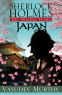 Cover Image: Sherlock Holmes, The Missing Years: Japan