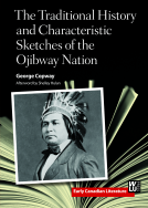 book cover for The Traditional History and Characteristic Sketches of the Ojibway Nation