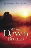 Cover Image: When Dawn Breaks