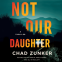 Cover Image: Not Our Daughter