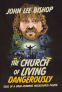 Cover Image: The Church of Living Dangerously