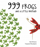book cover for 999 Frogs and a Little Brother
