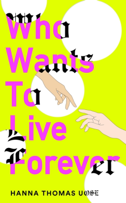 book cover for Who Wants to Live Forever