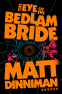 Cover Image: The Eye of the Bedlam Bride