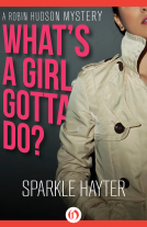 book cover for What's a Girl Gotta Do?