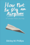 Cover Image: How Not to Fly an Airplane