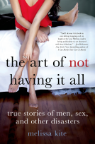 book cover for The Art of Not Having it All